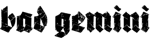 bad gemini